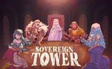 RPG Sovereign Tower v�s posad� na tr�n, kde budete rie�i� rytierov, politiku aj probl�my kr�ovstva